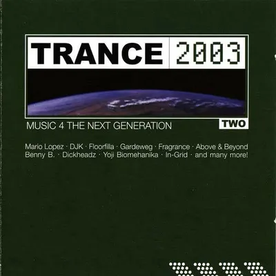Obrázek produktu pro Trance 2003 Vol.2 - Music 4 The Next Generation