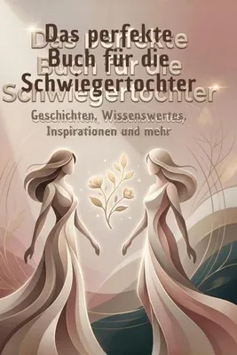 Produktbild von Das perfekte Buch für die Schwiegertochter