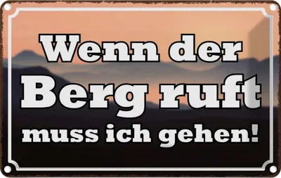 Produktbild von vianmo Blechschild 20x30 cm wenn Berg ruft muss ich gehen Outdoor Camping Spruch Zitat