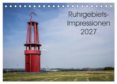 Produktbild von Ruhrgebiets-Impressionen 2027 (Tischkalender 2027 DIN A5 quer), CALVENDO Monatskalender