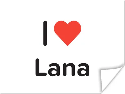 Produktbild von MuchoWow® Poster Ich liebe - Lana - Mädchen 120x90 cm - Wandbild