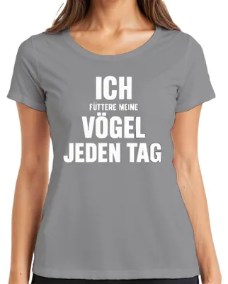 Productafbeelding van "Ik geef mijn vogels elke dag eten. Grappig spreekwoord. Sarcasme, ironie. Dames T-shirt, grijs, maat M."
