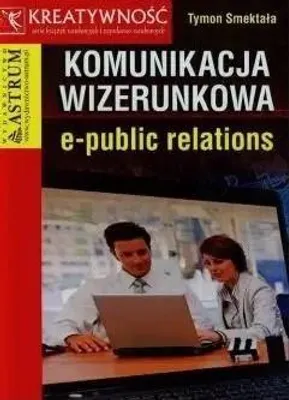 Obrázok produktu pre Komunikacja wizerunkowa e-public relations