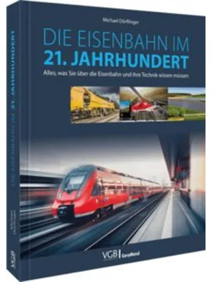 Zdjęcie produktu dla Die Eisenbahn im 21. Jahrhundert