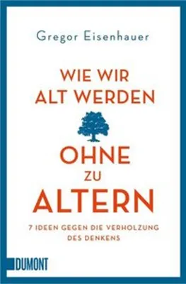 Produktbild von Wie wir alt werden, ohne zu altern
