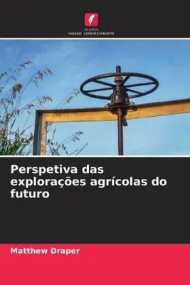Produktbild von Perspetiva das explorações agrícolas do futuro