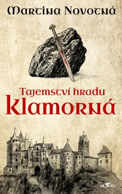 Zdjęcie produktu dla Tajemství hradu Klamorná | Martina Novotná