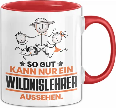 Produktbild von Wildnislehrer Geschenk Tasse So Gut Kann Nur Ein Wildnislehrer Aussehen Geschenkidee Kaffee-Becher (Rot)