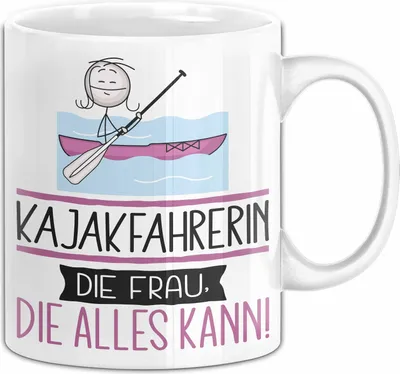 Produktbild von Kajakfahrerin Geschenk Tasse Becher Die Frau Die Allen Kann Geschenkidee für eine Kajakfahrerin Lustig (Weiß)
