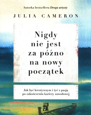 Zdjęcie produktu dla Nigdy nie jest za pozno na nowy poczatek