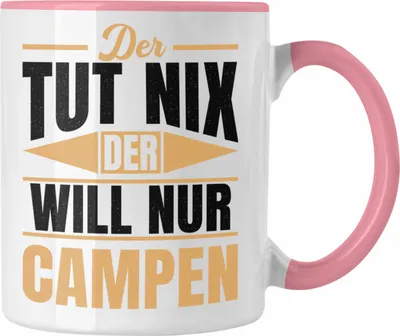 Produktbild von Trendation - Der Tut Nix Der Will Nur Campen Wohnmobil Tasse Geschenk Camper Wohnmobilfahrer Geschenkidee Lustig (Rosa)