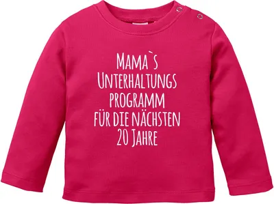 Produktbild von Baby Langarmshirt Babyshirt Mama`s Unterhaltungsprogramm für die nächsten 20 Jahre Jungen Mädchen Shirt Moonworks® sorbet 92/98 (16-24-Monate)