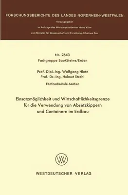 Zdjęcie produktu dla Einsatzmöglichkeit und Wirtschaftlichkeitsgrenze für die Verwendung von Absetzkippern und Containern im Erdbau