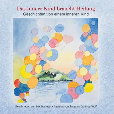 Produktbild von Das innere Kind braucht Heilung