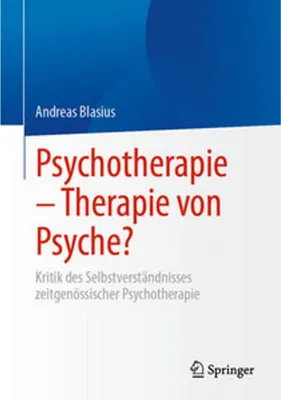 Produktbild von Psychotherapie - Therapie von Psyche?