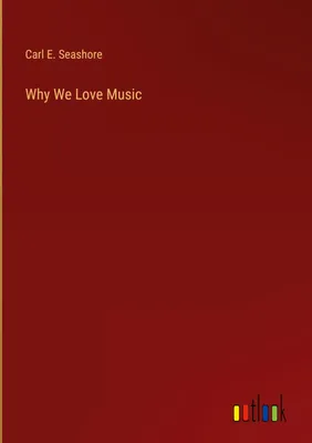 Produktbild von Why We Love Music