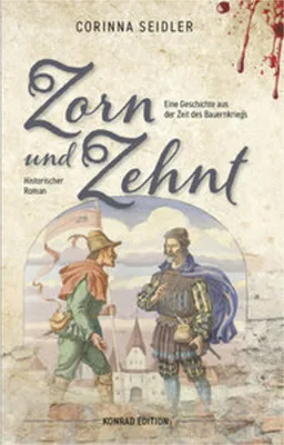 Produktbild von Zorn und Zehnt. Historischer Roman