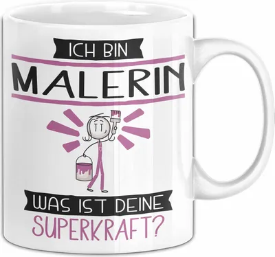 Produktbild von Malerin Geschenk Tasse Ich Bin Malerin Was Ist Deine Superkraft Geschenkidee Lustig Geburtstag Weihnachten (Weiß)