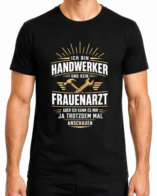 Productafbeelding van Handwerker, geen gynaecoloog, maar toch een statement. Sarcasme, humor. Heren T-shirt, zwart, maat L