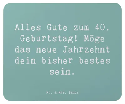 Produktbild von Mr. & Mrs. Panda Mauspad Spruch 40. Geburtstag Alles Gute - Meeresbrise - Geschenk, Glückwunsch, Vierzig Jahre, Glückwünsche, Freude, Mousepad, Erinnerungen, zum, laptop
