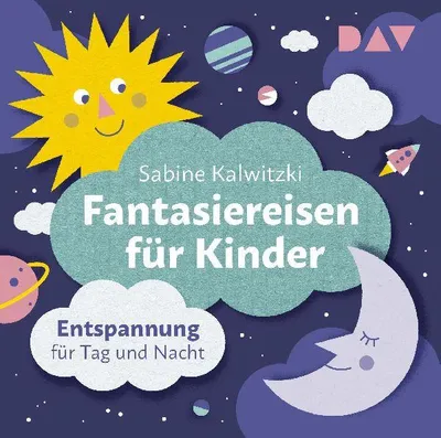 Produktbild von Fantasiereisen für Kinder - Entspannung für Tag und Nacht