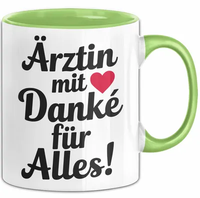 Produktbild von Arzt Tasse Geschenk Lustige Geschenkidee Spruch Ärztin Mit Danke Für Alles (Grün)