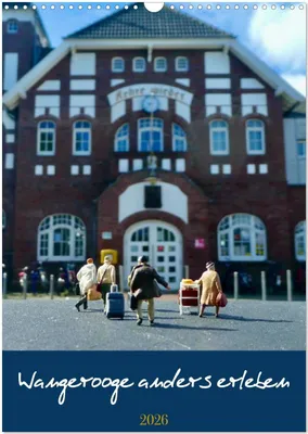 Produktbild von Wangerooge anders erleben (Wandkalender 2026 DIN A3 hoch), CALVENDO Monatskalender