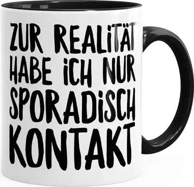 Produktbild von Tasse mit Innenfarbe Zur Realität habe ich nur sporadisch Kontakt Spruch Sprüche Quote Fun Kaffeetasse Teetasse Keramiktasse MoonWorks® schwarz unisize