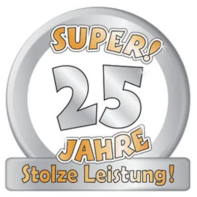 Produktbild von Schild 25 Jahre silber weiss Stolze Leistung