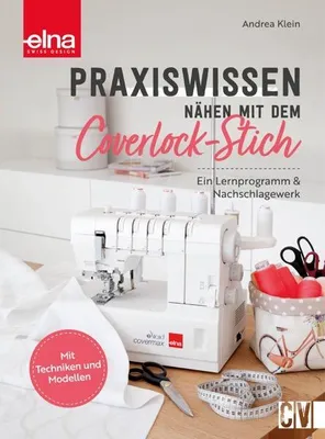 Produktbild von Praxiswissen - Nähen mit dem Coverlock-Stich