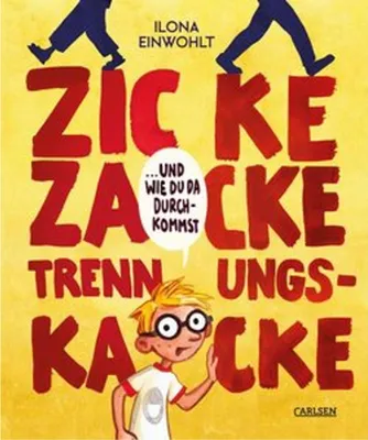 Produktbild von Zicke zacke Trennungskacke - und wie du da durchkommst