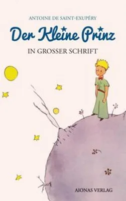 Obrázok produktu pre Der kleine Prinz: Großdruck: Das Lesebuch für Kinder und Erwachsene
