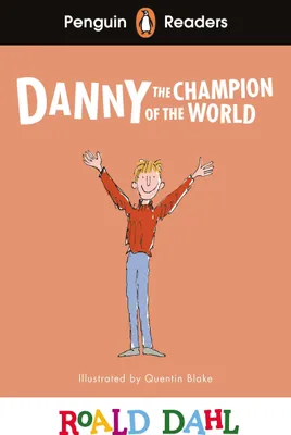 Produktbild von Penguin Readers Level 4: Roald Dahl Danny the Champion of the World (ELT Graded Reader)