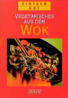Produktbild von Vegetarisches aus dem Wok | Angelika Ilies