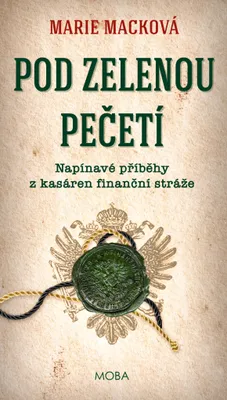 Produktbild von Pod zelenou pečetí - Marie Macková