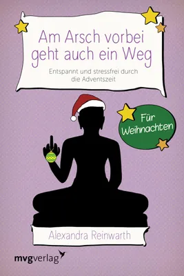 Produktbild von Am Arsch vorbei geht auch ein Weg - Für Weihnachten