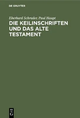 Produktbild von Die Keilinschriften und das Alte Testament