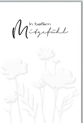 Produktbild von Trauer - Beileid - Kondolenzkarte mit Umschlag - Mitgefühl, Blumen - p