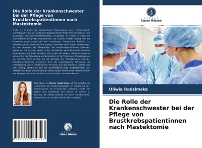 Produktbild von Die Rolle der Krankenschwester bei der Pflege von Brustkrebspatientinnen nach Mastektomie