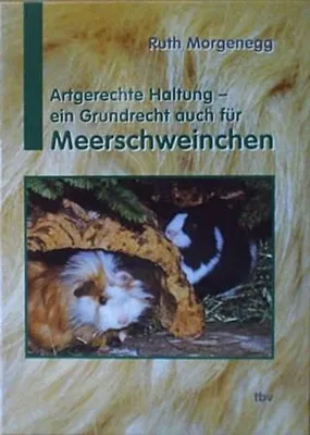 Produktbild von Artgerechte Haltung ist ein Grundrecht - auch für Meerschweinchen