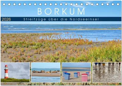 Produktbild von Borkum: Streifzüge über die Nordseeinsel (Tischkalender 2026 DIN A5 quer), CALVENDO Monatskalender