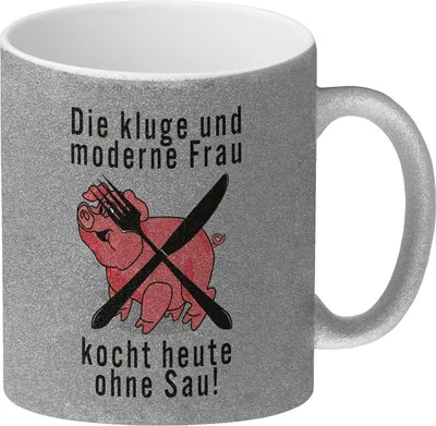 Produktbild von Die kluge und moderne Frau kocht heute ohne Sau! Glitzer-Kaffeebecher Du bist
