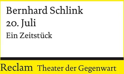 Produktbild von 20. Juli. Ein Zeitstück. [Theater der Gegenwart]. Mit einem Interview mit dem Autor