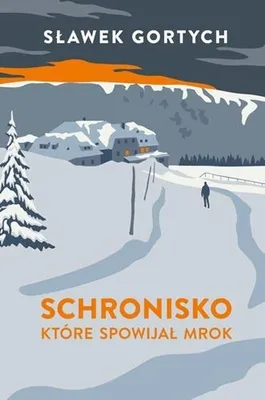 Immagine prodotto di Schronisko, które spowijał mrok wydanie 2025