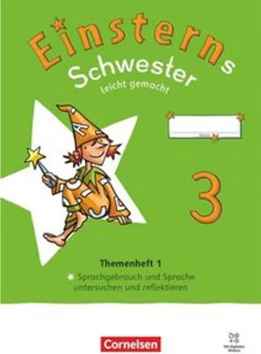 Immagine prodotto di Einsterns Schwester Leicht gemacht 03. Neubearbeitung 2022 - Themenheft 1: Sprache untersuchen - Verbrauchsmaterial