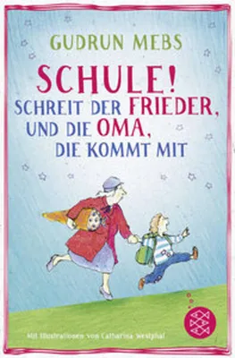 Obrázok produktu pre Schule!, schreit der Frieder, und die Oma, die kommt mit