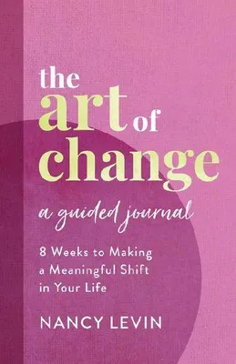 Produktbild von The Art of Change, a Guided Journal