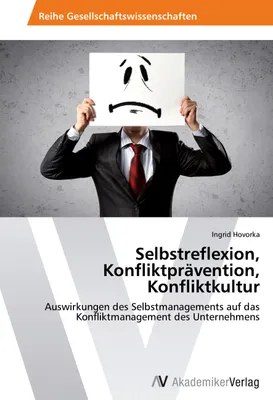 Produktbild von Selbstreflexion, Konfliktprävention, Konfliktkultur