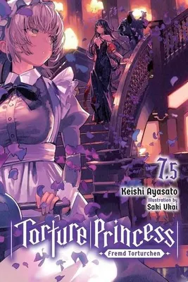 Obrázok produktu pre Torture Princess: Fremd Torturchen, Vol. 7.5 (light novel)