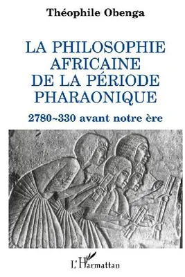 Produktbild von Die afrikanische Philosophie der Pharaonenzeit